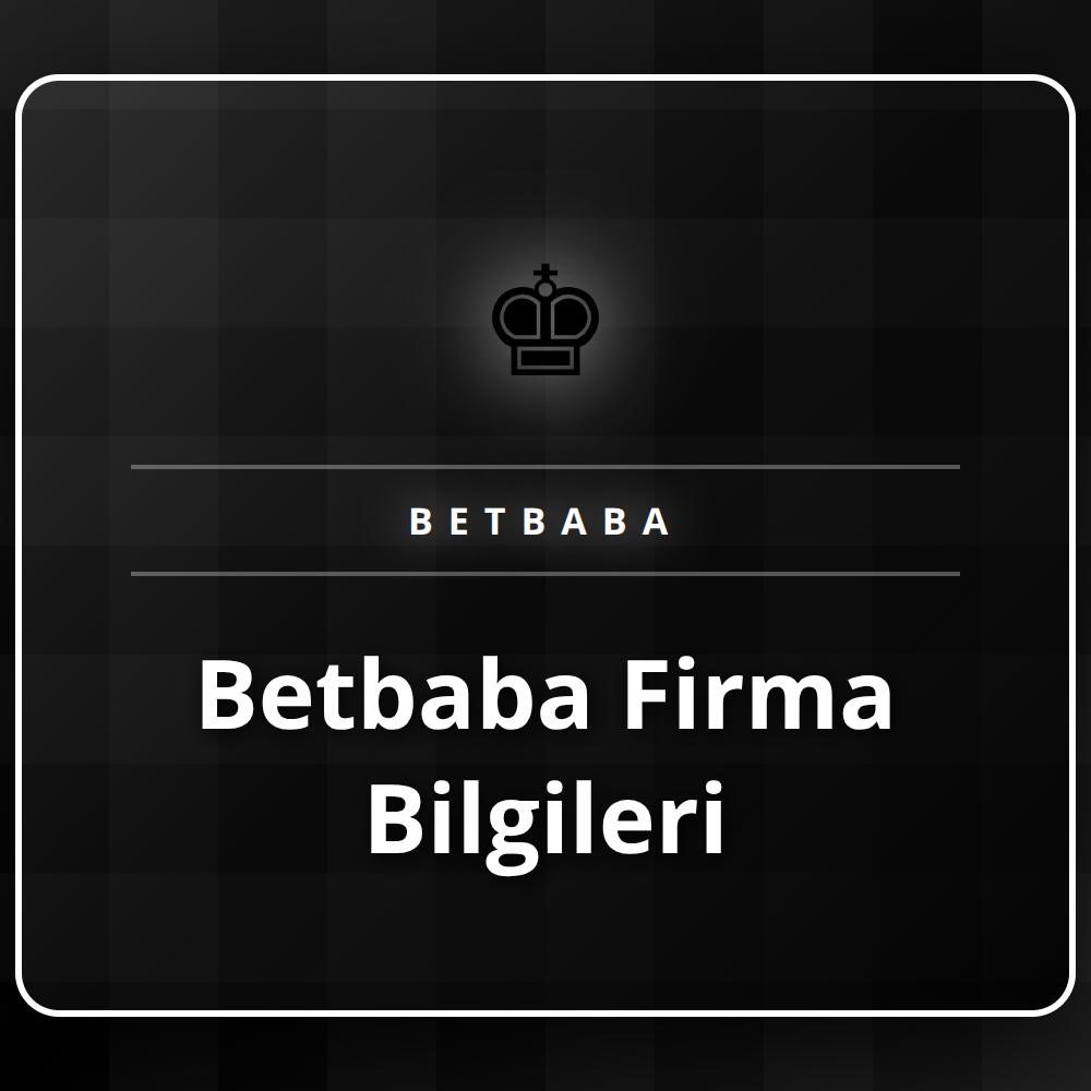 Betbaba firma bilgileri ve şirket logosunun yer aldığı ekran