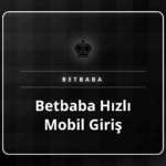 Akıllı telefonda Betbaba hızlı mobil giriş sayfası ve oyunlar