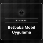 Telefonda Betbaba mobil uygulama arayüzü ve bahis seçenekleri