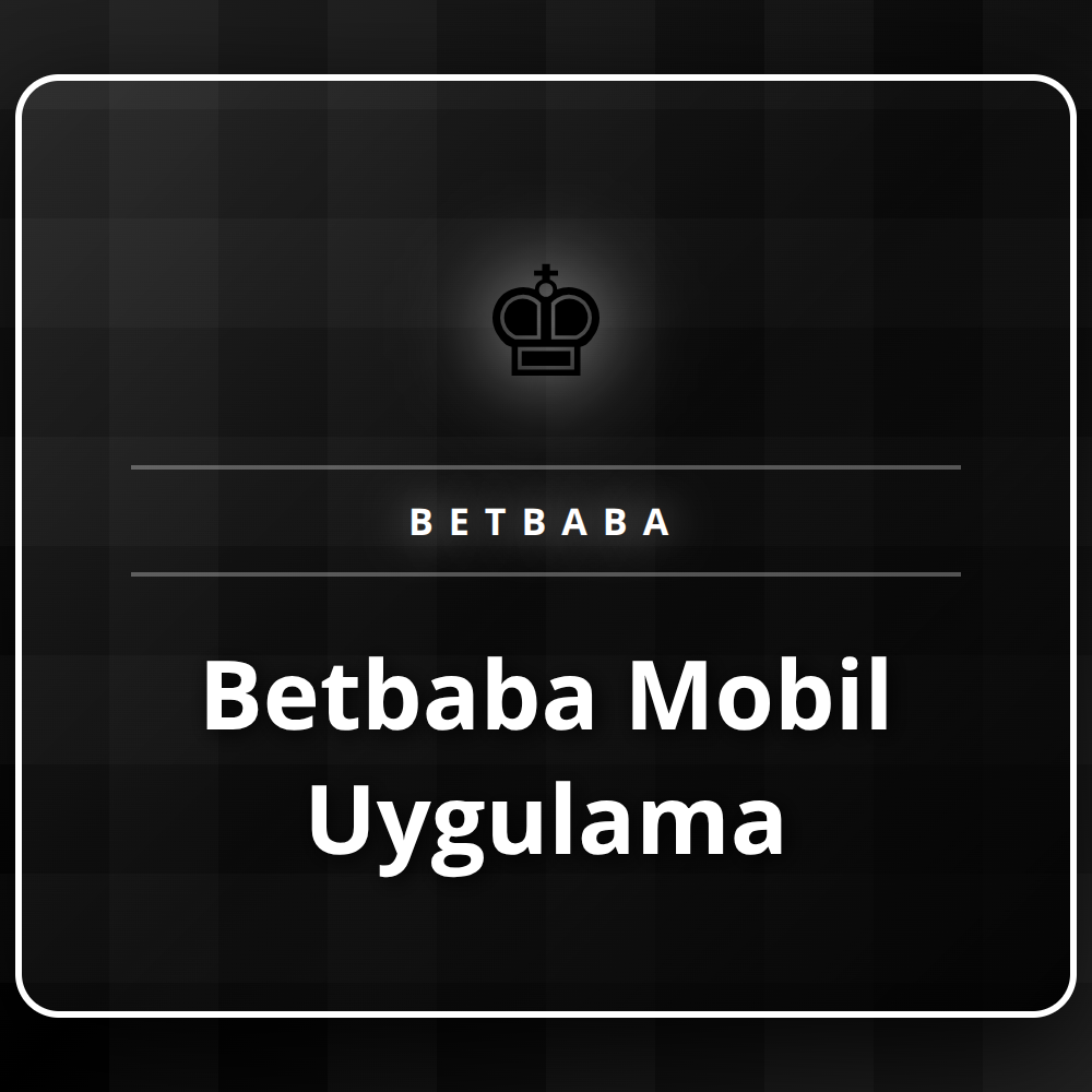 Telefonda Betbaba mobil uygulama arayüzü ve bahis seçenekleri
