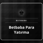 Betbaba para yatırma yöntemlerini gösteren güvenli ödeme simgeleri.
