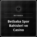 Betbaba Spor Bahisleri ve Casino platformunun genel görünümü.