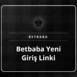 Betbaba yeni giriş linki kullanılarak platforma güvenli erişim sağlanıyor.